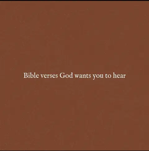 A minimalistic graphic design with a solid brown background. Centered in the frame is white text that reads \"Bible verses God wants you to hear\". The composition is simple and clean, focusing the viewer's attention on the text.