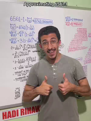 A man in a light green t-shirt and glasses stands in front of a whiteboard covered in complex mathematical equations. He is smiling and giving two thumbs up. The whiteboard also has equations and the title "Approximating 6561-1". In the left corner is the text "HADI RIHAW" in a red banner.