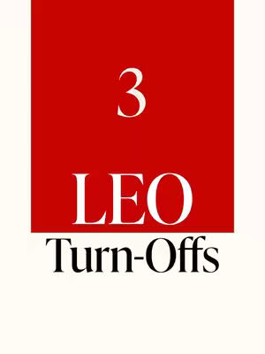 The image features a stark, minimalist design. A bold red rectangle occupies the upper part of the frame, housing the white number "3". Below this rectangle, the word "LEO" is written in large, white, sans-serif font. Beneath "LEO", the words "Turn-Offs" complete the text in large, black, sans-serif font. All of this is set against a plain, off-white or cream-colored background.