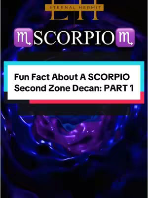 The image features a vibrant, abstract background in shades of deep blue and purple, resembling a swirling nebula or liquid. Overlaying this are several text elements. In the upper center, a gold-colored rectangular banner displays the words "ETERNAL HERMIT" in a simple, sans-serif font. Below this, the word SCORPIO is written in white with purple zodiac symbol on either side. A white bar with black text states "Fun Fact About A SCORPIO, Second Zone Decan: PART 1". The overall design is visually striking, with a focus on color and text for informational appeal.
