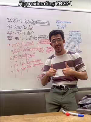 A person stands smiling in front of a whiteboard filled with mathematical equations, giving a double thumbs up. The title 'Approximating 2025-1' is at the top.