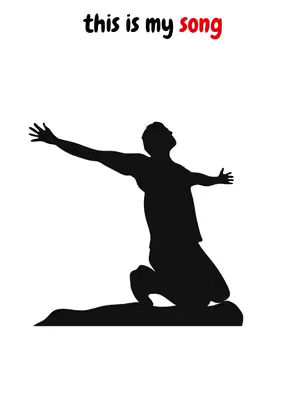 A simple graphic featuring a black silhouette of a person kneeling with arms open. The person is positioned against a clean white background. Above, the text reads 'this is my song' in a mix of black and red. The composition highlights the silhouette and text, focusing on the gesture and the message.