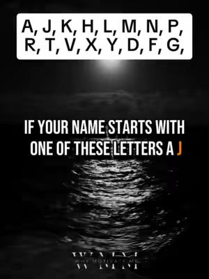 The image is a monochrome, vertical composition. The top section features a rectangular white box containing a list of capitalized letters, the background is a dark scene, possibly water at night, with subtle texture from the water's surface under a bright, blurry moon. A line of white text reading'IF YOUR NAME STARTS WITH ONE OF THESE LETTERS A J' appears under the list. The bottom has a small logo and website address reading 'WHY MOTIVATE ME'.