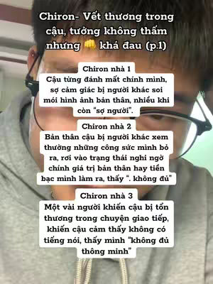 The cover image features a close-up of a man's face, mostly obscuring the background. He wears glasses and has text overlays in Vietnamese detailing astrological concepts related to Chiron, including emotional wounds in natal charts.
