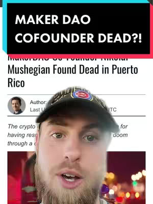 The cover image features a man in a black hat with a logo, looking directly at the camera. Above him, a text overlay states, "MAKER DAO COFOUNDER DEAD?!" It also partially shows a news article headline related to deaths. The background is blurry, with hints of city lights.