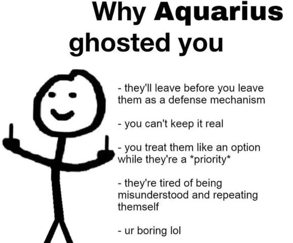 A meme-style image on a white background. The text 'Why Aquarius ghosted you' is at the top in large black letters. Below is a crudely drawn stick figure with a smiling face and hands forming the "middle finger" gesture. To the right of the figure is a bulleted list with reasons for being 'ghosted'.