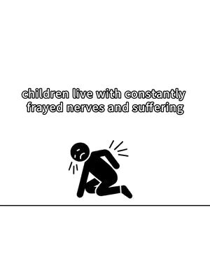 A black and white image showing a stick figure in the foreground kneeling, clutching at their back with visible pain lines. Above the figure, text reads: "children live with constantly frayed nerves and suffering". The background is plain white.