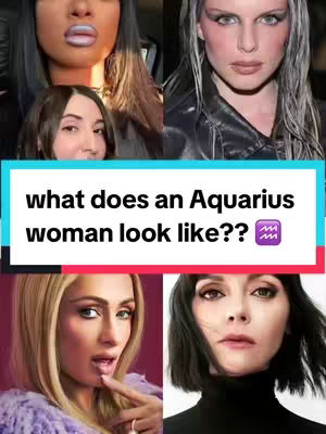 The image is a collage featuring multiple women. In the upper left is a photo of a woman with dark hair and light blue lipstick. Next to her is a woman with silver hair and a black leather jacket. At the bottom, to the left is Paris Hilton in a purple dress and pink lipstick, with her finger near her face. To the right is a woman with black hair and a high-collared black shirt. In the middle, at the bottom is the image hook text: "what does an Aquarius woman look like??" and the Aquarius zodiac sign. The overall arrangement is designed to visually represent different interpretations of an Aquarius woman.