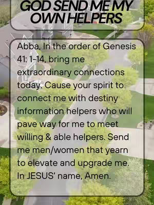 A cover image featuring a soft, blurred background seemingly of a neighborhood or landscape, with a text overlay divided into two sections. The top section has the bold text phrase "GOD SEND ME ME OWN HELPERS." Below this, a transparent, rectangular text box contains a prayer with multiple lines, written in black font.