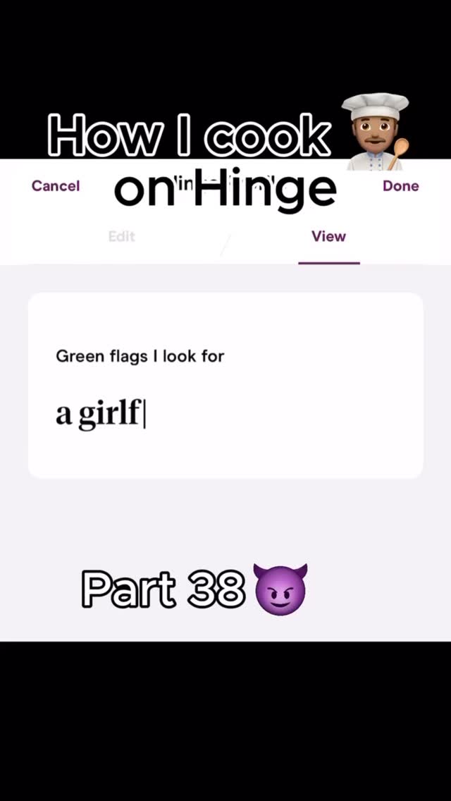 A screenshot from the Hinge app, with a white background. Text overlay at the top says "How I cook on Hinge" accompanied by a chef emoji. In the center, there's a white text input field, and below that, the words "Part 38" with a devil emoji.