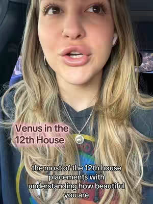 A woman with long blonde hair is speaking to the camera. The top half of her body is visible, with a dark shirt and a silver necklace. Text overlays on the image include "Venus in the 12th House" and further explanatory text.