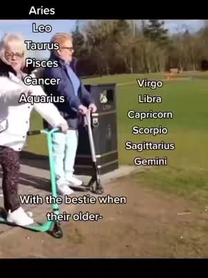 Two older women riding scooters on a grassy path, text overlays indicate a zodiac sign theme.