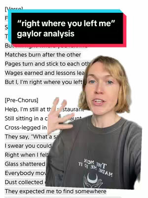 A person with short, light-colored hair is in the center of the frame, positioned against a backdrop of song lyrics. The person is looking towards the camera and gesturing with their hands. A text overlay at the top says, "'right where you left me' gaylor analysis" over a black and red rectangular background.