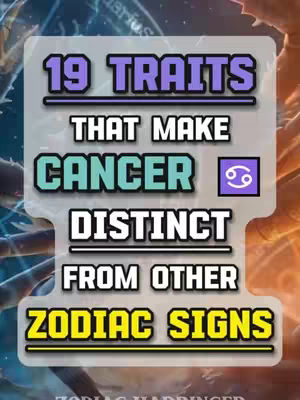 The cover image is a vertical graphic with a textured background of blended orange and blue hues. Overlaid on this is a white, uniquely shaped panel containing text. The text reads: "19 TRAITS THAT MAKE CANCER ♋️ DISTINCT FROM OTHER ZODIAC SIGNS". The text is in various colors, purple, teal, white, and yellow with black outlines. There is a Cancer zodiac symbol in the text. The overall layout is designed to catch the eye with its color contrast and textual focus.