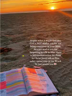 The image showcases a beach scene at sunset, featuring waves of sand, a bright orange and yellow sky. In the foreground, there's an open Bible with colorful highlights. Text is overlaid providing a spiritual message.
