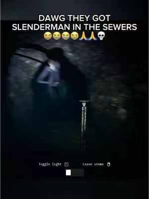 A dark, slightly blurry image of a sewer tunnel. In the foreground, there is a light source and what seems like interface elements from a game; in the background, a tall, shadowy figure resembling Slenderman is visible, contributing to the horror theme. The top text reads: “DAWG THEY GOT SLENDERMAN IN THE SEWERS”, and there are several emoji.