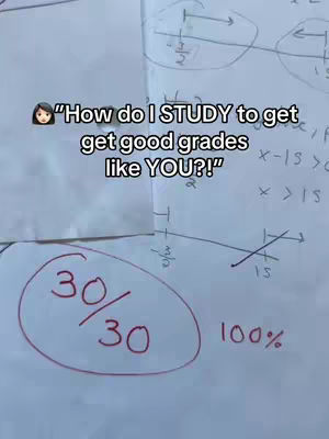 A close-up shot of a worksheet with handwritten math problems and a large red circle containing the grade "30/30" and "100%". The worksheets are on a white surface, with a text overlay at the top, "How do I STUDY to get good grades like YOU?!"