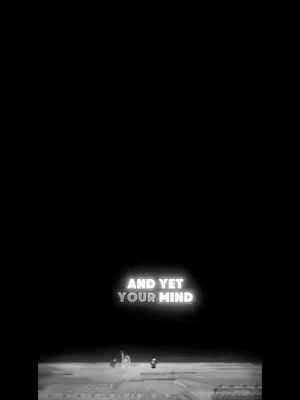 The cover image is a dark visual with white text overlay. The bottom portion shows a grayscale image of a landscape with a few figures or objects. Above this is a text overlay in white that reads 'AND YET YOUR MIND'.