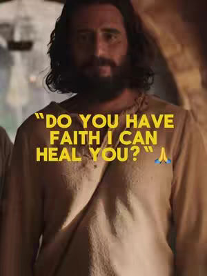 The cover image is a medium shot featuring a man with long, dark hair and a beard, positioned from the chest up. The man, who appears to be Jesus, is wearing a light-colored garment and is set against a warm, slightly blurred background. The key visual components are his facial features. Superimposed on this image is the text overlay in yellow, "DO YOU HAVE FAITH I CAN HEAL YOU?" with a hands-praying emoji. The lighting appears to be from the front, casting gentle shadows and highlighting the man's features. The overall composition gives a sense of reverence and direct approach.