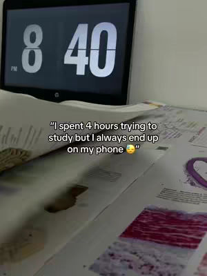 The image shows a desk with study materials and a laptop displaying the time as 8:40 PM. Text overlay at the bottom states, "I spent 4 hours trying to study but I always end up on my phone".