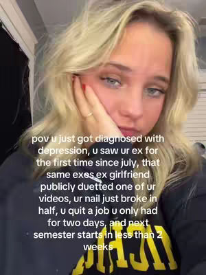 A young woman with long blonde hair is in a selfie-style shot. Her head is slightly tilted toward the left, with her hand resting on her cheek. She has a ring on her finger. Text is overlaid, listing out several challenging scenarios.