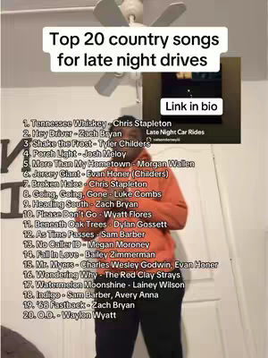 The cover image shows a vertical video composition. In the middle of the frame the creator, an individual of unspecified gender is visible in an orange hoodie, and dark pants from the waist down, showing a list with the top 20 country songs. Above the creator is the fan of ceiling and the text "Top 20 country songs for late night drives." In the upper right corner is the image "Late Night Car Ride", with a text "Link in bio".