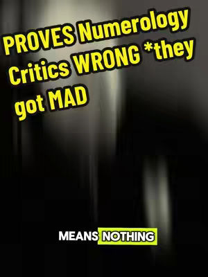 The image features a blurred background with vertical light streaks, overlaid with bold, yellow text. The text is arranged in three lines: 'PROVES Numerology Critics WRONG *they' on the top, 'got MAD' in the middle, and 'MEANS NOTHING' at the bottom, with the word 'NOTHING' highlighted by a yellow rectangle underneath. The composition is dark and mysterious, with the bright yellow text providing contrast.
