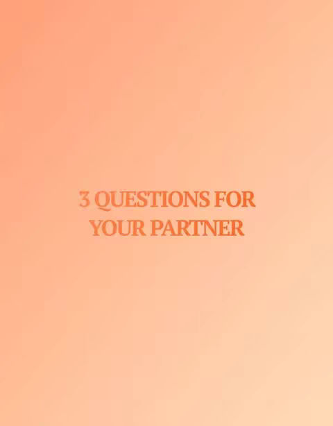 The image is a gradient background. On the foreground centered, there's orange text overlay saying, "3 QUESTIONS FOR YOUR PARTNER."