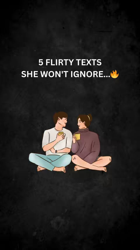 The cover image features an illustration of a man and woman sitting cross-legged, facing each other. They are holding cups and smiling. Above them is white text against a black background that reads: "5 FLIRTY TEXTS SHE WON'T IGNORE..." with a small fire icon/emoji next to it.