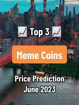 The cover image features a nighttime cityscape with illuminated skyscrapers and bridges. Overlayed are text elements indicating the video's content: "Top 3 Meme Coins" in white text on an orange rectangle, with price prediction and the month June 2023. Chart icons are positioned above this text.