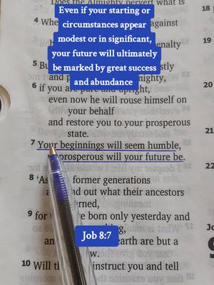 The image shows an open book with text from the Bible. A pen is placed near the underlined text that says, "Your beginnings will seem humble, prosperous will your future be." There are highlighted text overlays.