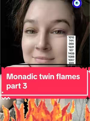 A selfie-style cover image featuring a woman with light skin, gazing at the camera. She has brown hair and a subtle smile. Overlayed on the photo is a red rectangular bar containing the text 'Monadic twin flames part 3' in white font. A set of numbers are displayed near her face and a blurred background featuring fire visuals.