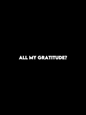 A stark image on a black background showcases the white text, emphasizing a question of gratitude.