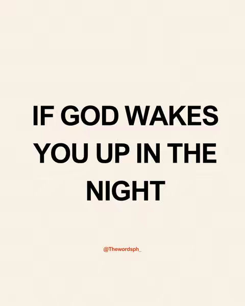 The cover image features a light beige background with black text. The text is arranged in three lines: "IF GOD WAKES", "YOU UP IN THE", and "NIGHT". Below the text, there is a smaller line of text that reads "@Thewordsph_".