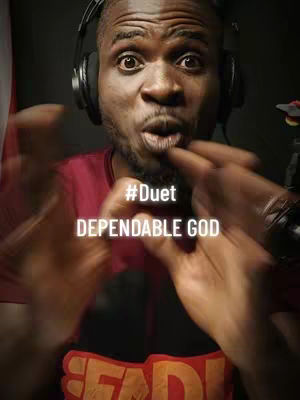 A close-up shot of a Black man with a surprised expression. He has headphones on, and text overlays state '#Duet' and 'Dependable God'.