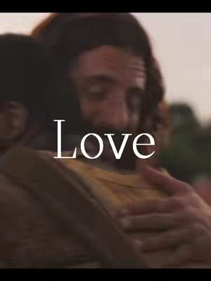 The cover image shows a medium shot of two figures embracing: one appears to be Jesus, and the other is embracing him. The word “Love” is superimposed over the image in a clean white font.