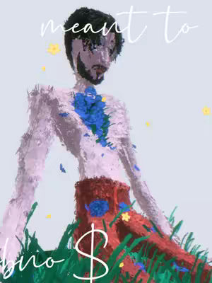An artistic rendering of a person with a tree trunk lower body against a light blue background. The figure has a textured, almost painterly look with a white-pink upper body and a reddish-brown lower portion that resembles a tree stump. The upper body has a splattering of blue in the middle, and there are yellow flowers and green grass scattered on the bottom with the text that reads 'meant to' and the dollar sign is in the bottom.