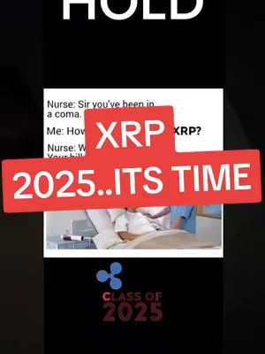 The image is set against a black background, showing text and an image of a hospital scene. A large red banner with "XRP" in white text dominates the center, overlaying part of a hospital scene. The scene below shows the "CLASS OF 2025" below a blue XRP symbol.