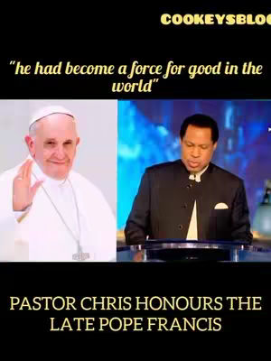 The cover image is divided into three sections. The top features the brand logo and a quote overlayed. The middle section contains a split screen: on the left, an image of Pope Francis, and on the right, an image of Pastor Chris. The bottom section features the title of the video in bold text.