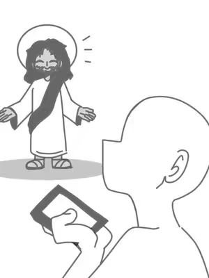 A black and white cartoon shows Jesus with a halo and outstretched arms, as if greeting someone. A person is looking at Jesus through a phone screen, with a blurred background.