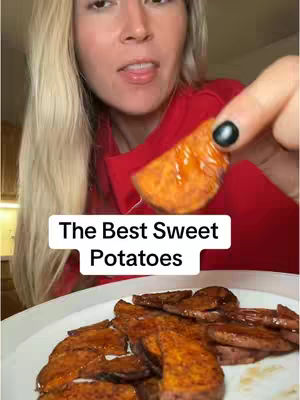 A woman holds up a piece of golden-brown sweet potato in front of her mouth and a plate of sweet potatoes on a white plate. The woman is blonde and wearing a red shirt. The text overlay says 'The Best Sweet Potatoes'.