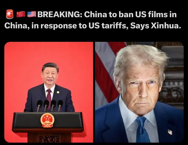 The cover image is a split screen showing two men. On the left, the man is wearing a suit standing behind the lectern and there is a red background. On the right, the man is older and has white hair and the background is also red. Above these two men, there is text, the text indicates that China will ban US films. 