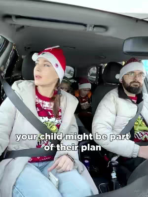 A woman and a man in Santa hats are in the front seats of a car, with two children in the back. Text overlayed on the image reads, your child might be part of their plan.