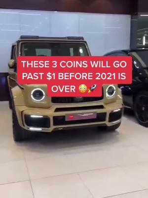 The cover image presents a front view of a tan luxury SUV, likely parked indoors. Overlayed on the vehicle is a red rectangular text box that displays the text: "THESE 3 COINS WILL GO PAST $1 BEFORE 2021 IS OVER." This text is accompanied by an emoji showing a surprised face and a rocket ship. The car is positioned against a background that appears to be an upscale showroom, with other vehicles partially visible.