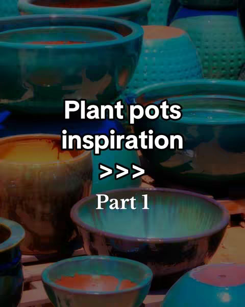 The cover image shows a selection of colorful ceramic plant pots. The pots are of various sizes, shapes, and colors, creating a visually appealing arrangement. Text overlays read 'Plant pots inspiration' and 'Part 1'.