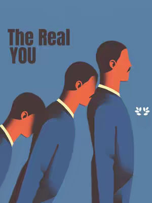 An illustration with a teal background. Three figures in profile are shown in a row, facing right. The figures have tan skin and dark blue suits with white collars. The first figure is bent forward, as if in distress. The second figure is also bent forward but slightly more upright than the first. The third figure is the most upright and has a dark mustache. Above the figures, at the top left, is the text 'The Real YOU' in a dark brown font, and there is a white leaf-like design to the right of the third figure.