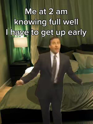 The cover image shows a man in a suit standing in a bedroom with a bed and a lamp. Text overlayed on the image reads, "Me at 2 am knowing full well I have to get up early".