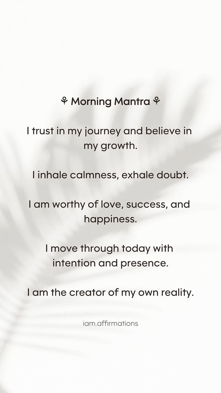The image shows a quote on a white background, with a light, slightly blurred or textured pattern in the upper left and lower right corners. The text is arranged in a vertical format with headers and affirmations.