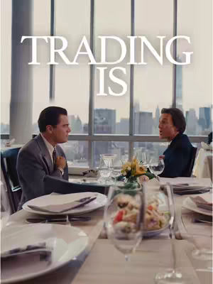 The cover image features a scene from a high-end restaurant with a large window overlooking a city skyline. Two men in suits are seated at a table, in conversation, with glasses and a small floral arrangement. The words "TRADING IS" are superimposed at the top of the image in a clean, white font.