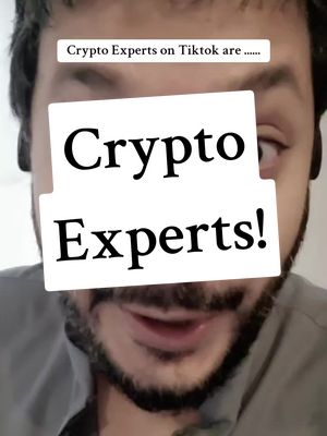 The cover image features a man's face in a close-up shot. A white rectangle covers the lower part of his face, with the text 'Crypto Experts!' overlaid on top. Above, a smaller rectangle has the text 'Crypto Experts on Tiktok are ......'. The man's eyes are visible and looking towards the right, and he has a slight smile. The background is blurred, the man is wearing a grey shirt.